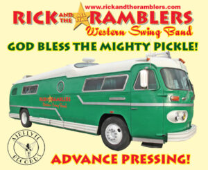 Rick And the All Star Ramblers Western Swing, God Bless the Mighty Pickle CD Cover
