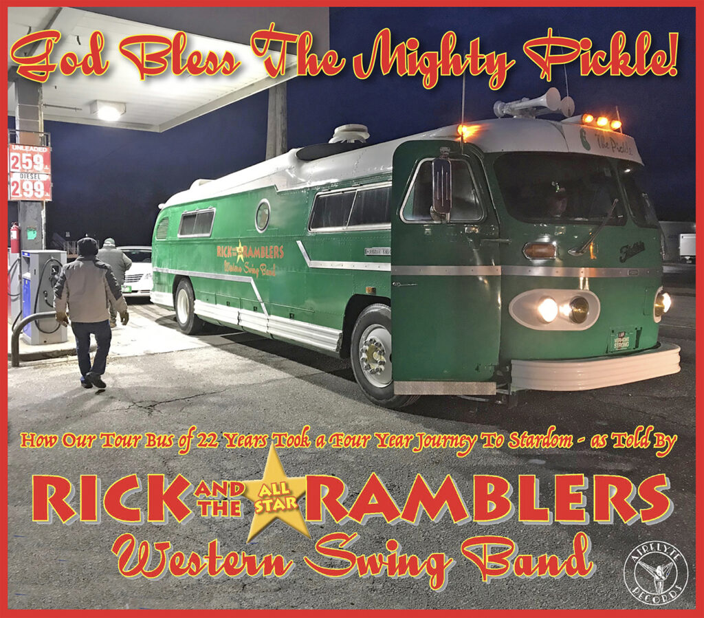 God Bless The Mighty Pickle Rick & The All-Star Ramblers Western Swing Band CD Cover